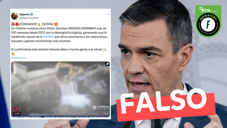 Lee más sobre el artículo “Pedro Sánchez ordenó derribar más de 100 represas desde 2021 por una ideología ecologista, agravando los efectos de la DANA en Valencia”: #Falso