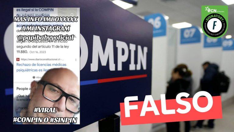 Lee más sobre el artículo “Compin rechazará todas las licencias psiquiátricas, no se van a pagar más licencias psiquiátricas en Chile”: #Falso