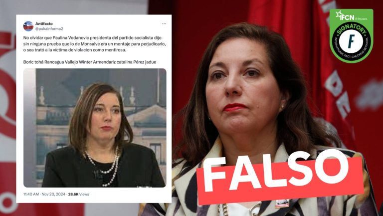 Lee más sobre el artículo “Paulina Vodanovic, presidenta del Partido Socialista dijo sin ninguna prueba que lo de Monsalve era un montaje para perjudicarlo”: #Falso