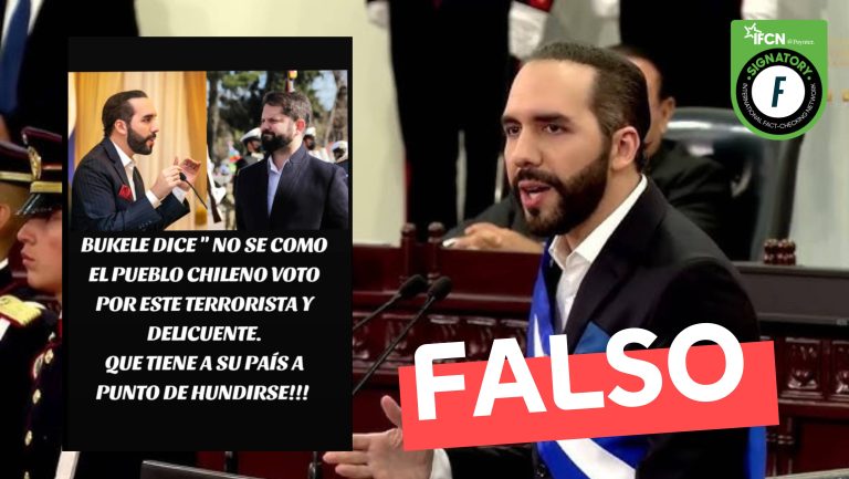 Lee más sobre el artículo Bukele dijo: “No sé cómo el pueblo chileno votó por este delincuente y terrorista que tiene a su país a punto de hundirse”: #Falso