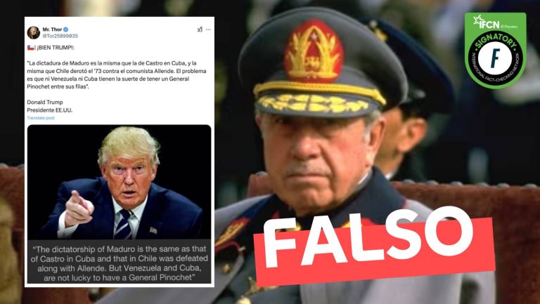 Lee más sobre el artículo Donald Trump: “El problema es que ni Venezuela ni Cuba tienen la suerte de tener un General Pinochet entre sus filas”: #Falso