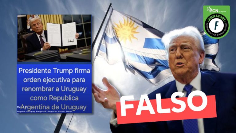 Lee más sobre el artículo “Presidente Trump firma orden ejecutiva para renombrar a Uruguay como República Argentina de Uruguay”: #Falso