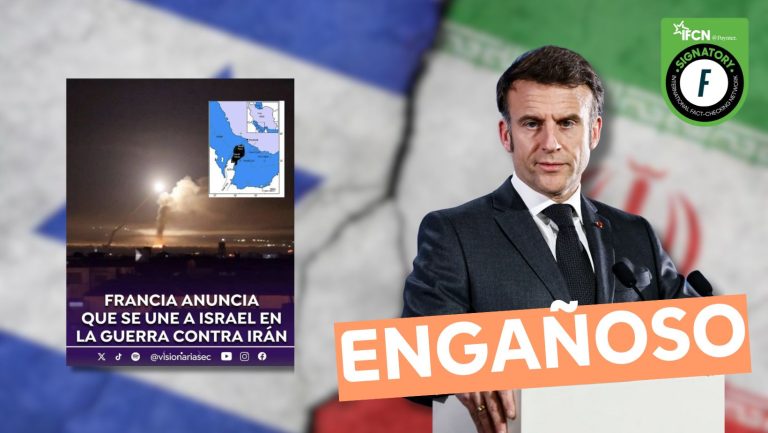 Lee más sobre el artículo “Francia anuncia que se une a Israel en la guerra contra Irán”: #Engañoso