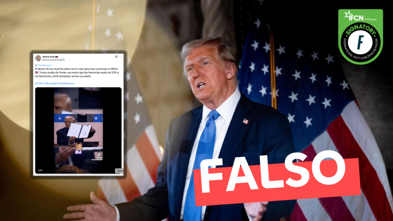 Lee más sobre el artículo “Trump acaba de firmar una orden que las herencias serán de 20% a los familiares y 80% al Estado”: #Falso