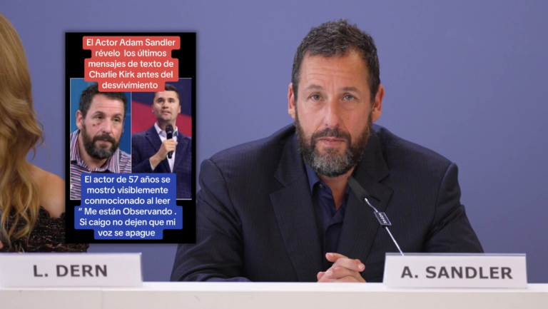 Lee más sobre el artículo “Adam Sandler reveló los últimos mensajes de Charlie Kirk: ‘Me están observando'”: #Falso