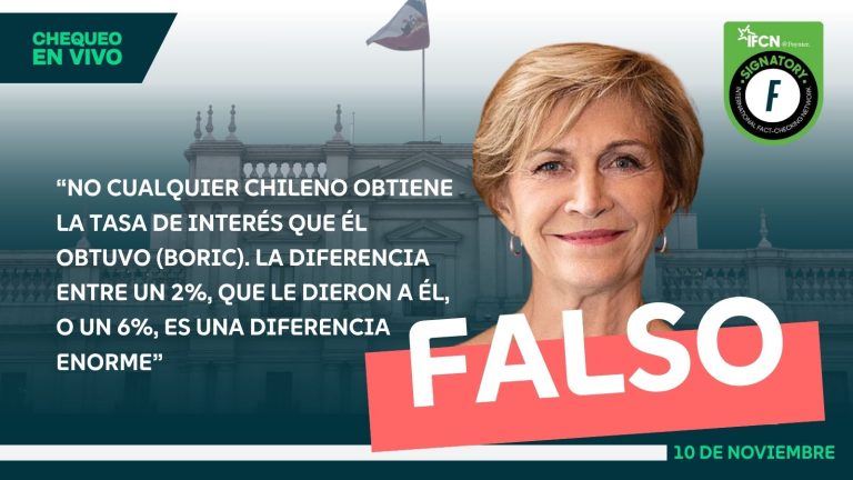 Lee más sobre el artículo “No cualquier chileno obtiene la tasa de interés que él obtuvo (Boric). La diferencia entre un 2%, que le dieron a él, o un 6% (promedio para las personas), es una diferencia enorme”: #Falso