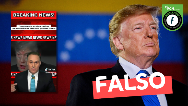 Lee más sobre el artículo (Video) “Trump anuncia salario mínimo de 2.000 dólares en Venezuela”: #Falso