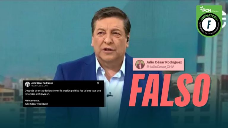 Lee más sobre el artículo Julio César Rodríguez tuiteó: “Después de estas declaraciones la presión política fue tal que tuve que renunciar a Chilevisión”: #Falso